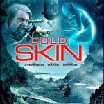 Cold Skin Soğuk Deri 2018