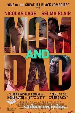 Mom and Dad, Anne ve Babam 2018