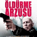 death wish oldurme arzusu 2018