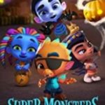 super oculer ve dilek yildizi super monsters 2018