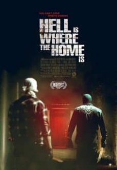 Hell is Where the Home is 2018