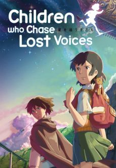 Children Who Chase Lost Voices – Kayıp Seslerin Peşinde