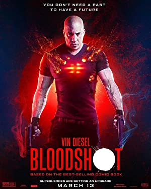 Bloodshot: Durdurulamaz Güç İzle