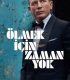 Ölmek İçin Zaman Yok