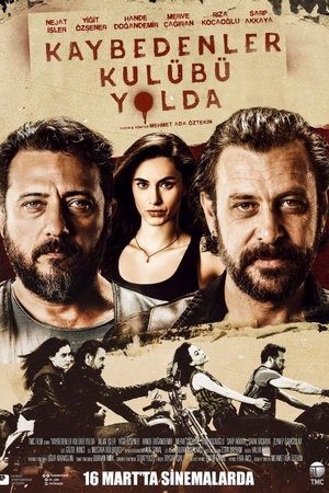 Kaybedenler Kulübü Yolda 2018