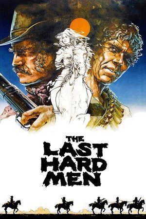 Son Sert Adamlar The Last Hard Men